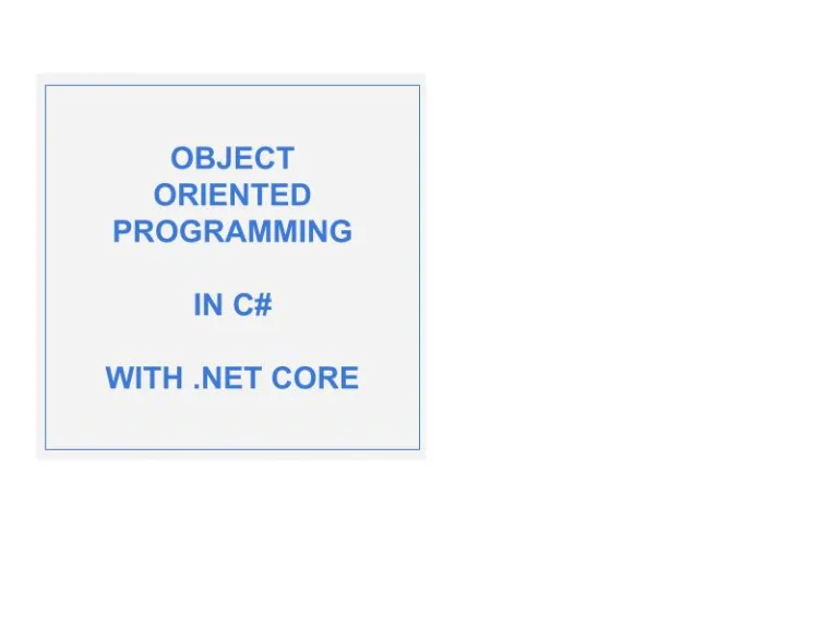 Object Oriented Programming In C# With .NET CORE